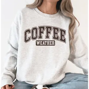 Coffee Weather Sweatshirt, Cozy Fall Sweatshirt, Trendy Coffee Season Sweater, Large Graphic Fall Sweatshirt, Fall Vibes Sweatshirt