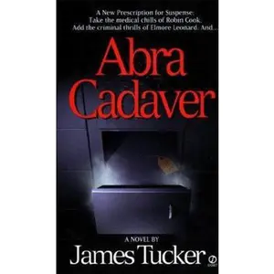 USED-Abra Cadaver (Jake Merlin Mysteries) by James Tucker (Unknown)