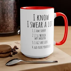 I Know I Swear A Lot Funny Coworker Coffee Mug - Funny Holiday Gift Mug - scs10075
