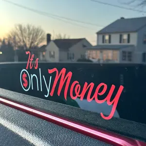 It’s Only Money Decal It’s Only Money Decal