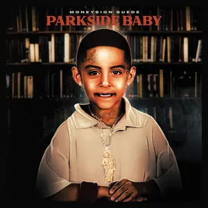 Moneysign Suede - Parkside Baby  [COMPACT DISC - CD] Explicit