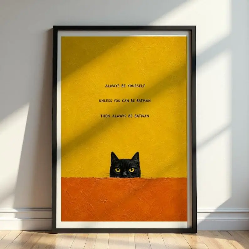 Funny Cat Poster, Batman Quote Print, Black Kitty Artwork, Humorous Wall Decor, Nerd Gift
