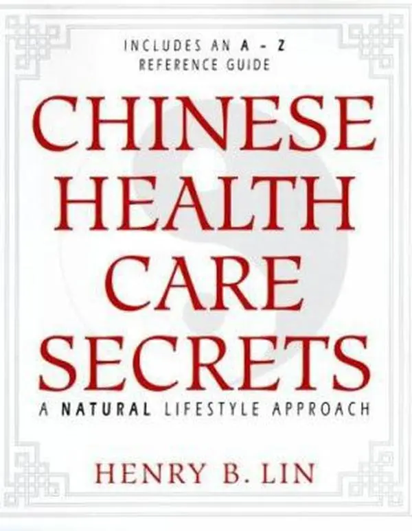 USED-Chinese Health Care Secrets: A Natural Lifestyle Approach by Henry Lin (Paperback)