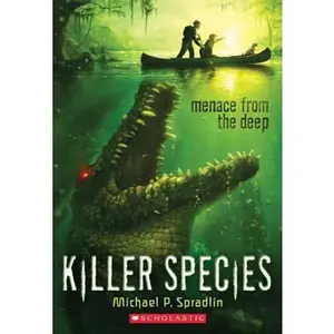 USED-Menace From the Deep (Killer Species #1) (1) by Michael P. Spradlin (Paperback)
