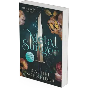 Metal Slinger (Fire & Metal: Book One) by Rachel Schneider (Paperback)