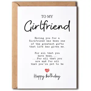 To My Girlfriend - Girlfriend Birthday Card - Girlfriend Is The Greatest Gifts In My Life - Birthday Card For Girlfriend - Gift For Girlfriend Card
