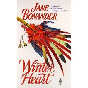 USED-Winter Heart (3rd in Wolf McCloud series) by Jane Bonander (Paperback)