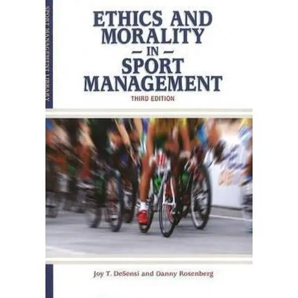 USED Book - Ethics and Morality in Sport Management by Joy Theresa DeSensi (Paperback) - english
