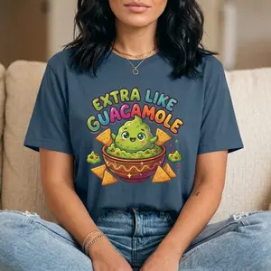 Extra Like Guacamole” Funny Food Shirt • Cute Aesthetic Graphic Tee • Viral TikTok Humor Top for Women & Men