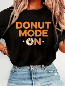 Donut Mode On Quote for a Doughnut Lover Short Sleeve Crew Neck Casual Top