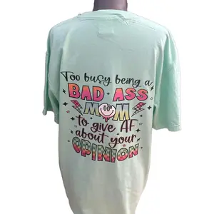 To busy being a Bada$$ Mom T-shirt or Tank top
