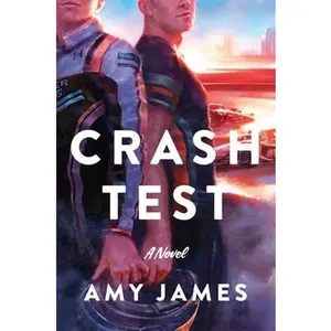 Crash Test -- Amy James - Paperback