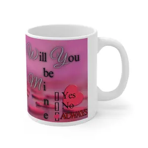 Be Mine Always Ceramic Mug 11oz Coffee Cup Drink Drinkware
