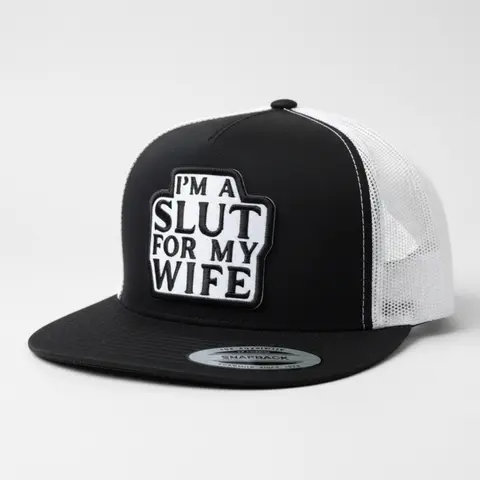 I'm a sl ut for my wife/ ol' lady/ husband hat - more hat options available Black Snapback Flat Bill Hat