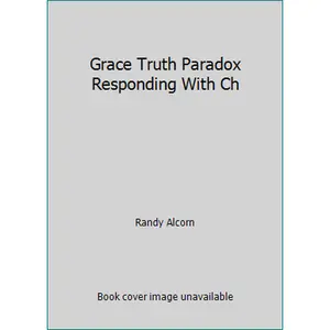 USED Book - Grace Truth Paradox Responding With Ch by Randy Alcorn (Unknown) - english