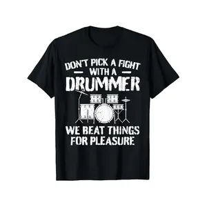 Funny Drummer T-Shirt - Don't Pick a Fight with a Drummer Graphic |   100% Pure, Regular Fit, Unisex Casual & Sporty Tee, Perfect Gift for Musicians, Sizes S-XXXL, Musician Apparel Humorous Graphic Tee, Durable Fabric, Drummer Gifts, PLUS SIZE