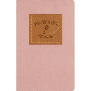KJV, Wonderfully Made New Testament and   Psalms: Baby Girl's First Bible, Flexcover, Pink by DaySpring [Paperback Book]