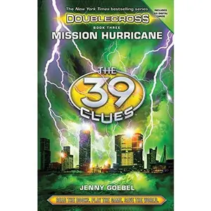 USED-Mission Hurricane (the 39 Clues: Doublecross, Book 3) by Goebel, Jenny (Hardcover)