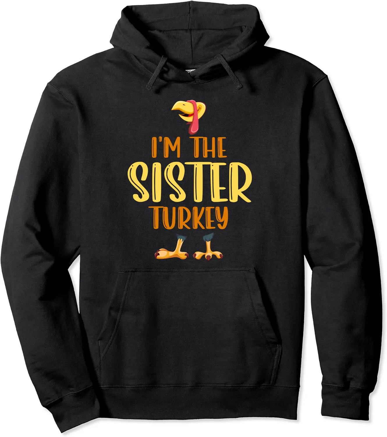 I'm the Sister Turkey Thanksgiving Matching Family Pajamas Pullover Hoodie - 83B0B9RSNY78