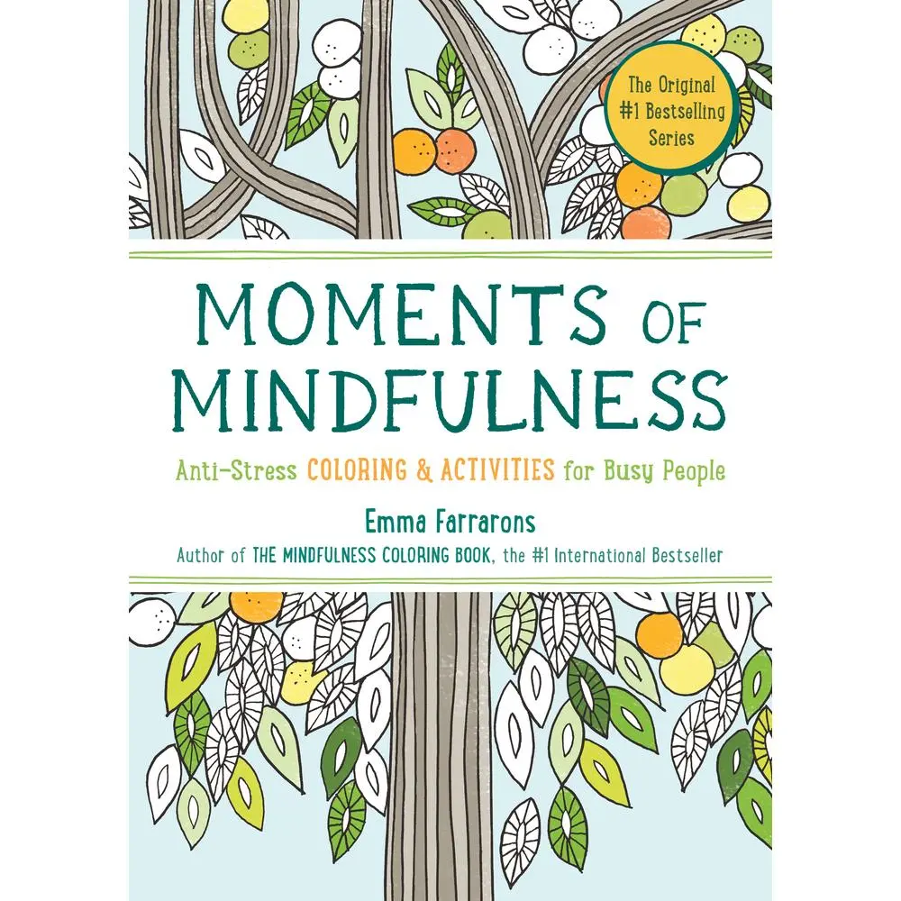 USED-Moments of Mindfulness: The Anti-Stress Adult Coloring Book with Activities to Feel Calmer by Farrarons, Emma (Paperback)