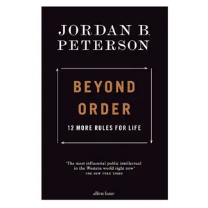 Beyond Order: 12 More Rules for Life Paperback