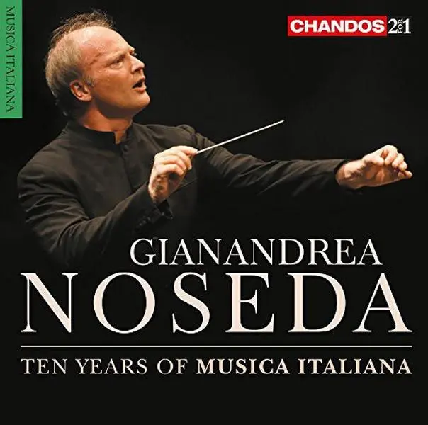 Casella / Dallapiccola / Respighi / Verdi - Gianandrea Noseda: Ten Years of Musica Italiana  [COMPACT DISC - CD]