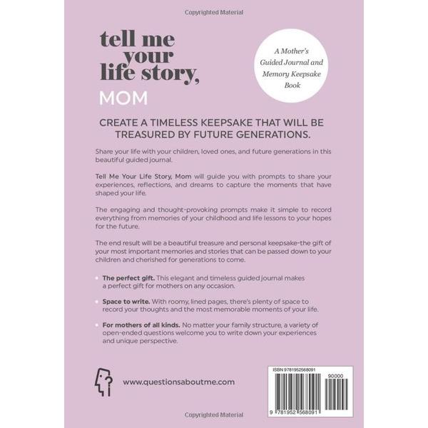 Tell Me Your Life Story, Mom: A Mother’s Guided Journal and Memory Keepsake Book Paperback