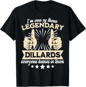 Legend Dillard Surname Dillard Last Name Dillard T-Shirt