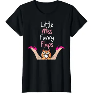 100% CottonInappropriate Little Ms Furry Cat Adult Humor Meme Women T-Shirt