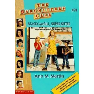 USED-Stacey McGill, Super Sitter (The Baby-Sitters Club, No. 94) by Martin, Ann M. (Paperback)