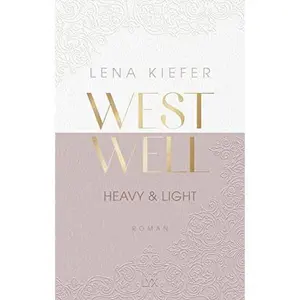 USED-Westwell - Heavy & Light by Lena Kiefer (Unknown)