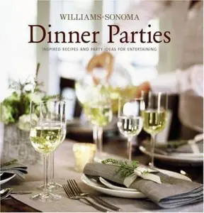USED-Williams-Sonoma Entertaining: Dinner Parties by Williams-Sonoma (Hardcover)