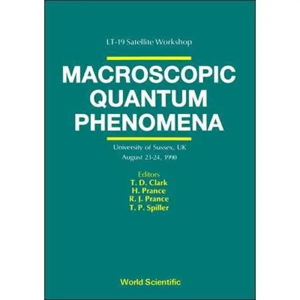 Used Hardcover Book - Macroscopic Quantum Phenomena: Proceedings of the Workshop with Circuits Discussion, Measurement Insights & Research Focus (For School & Educational, Office Stationery Supplies)