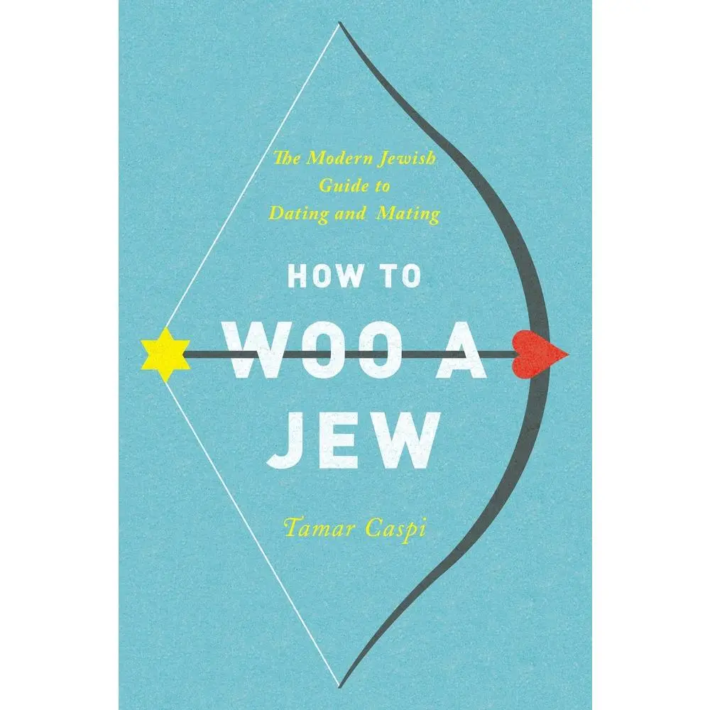 USED-How to Woo a Jew: The Modern Jewish Guide to Dating and Mating by Caspi, Tamar (Paperback)