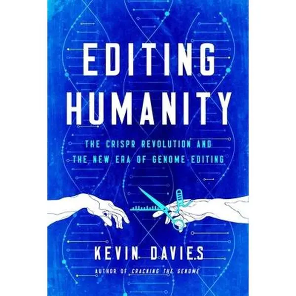 USED Book - Editing Humanity: The Crispr Revolution and the New Era of Genome Editing by Davies, Kevin (Hardcover) - english
