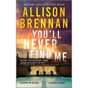 You'll Never Find Me: An Angelhart Investigations Novel (Original)