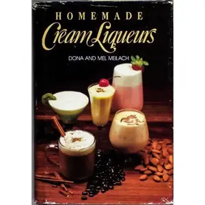 USED-Homemade cream liqueurs by Dona Z Meilach (Paperback)