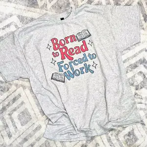 Born to read force to work Graphic fee shirt