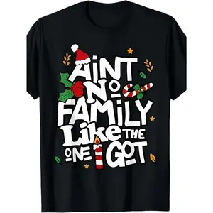 Matching Family Christmas T-Shirt - "Ain't No Family Like The One I Got" Holiday Tee with Santa Hat, Candy Canes & Holly - Black with White Text - Adult Matching Outfits for Family - Machine Washable Christmas Party Shirts, Festive Group Wear, Playful Fe