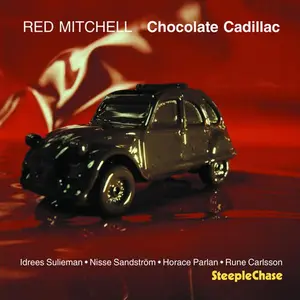 Red Mitchell - Chocolate Cadillac  [COMPACT DISC - CD]
