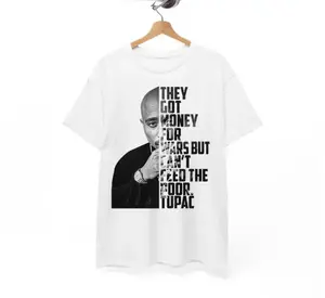 Tupac Quotes Vintage Graphic T Shirt 2Pac Shakur 90s Hip Hop Legends Rapper Merch Unisex Cotton Casual Streetwear For Men Women