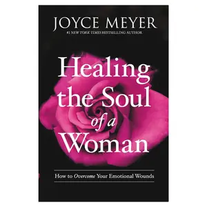 Healing the Soul of a Woman  Emotional Healing, Self Love & Personal Growth Book - Paperback
