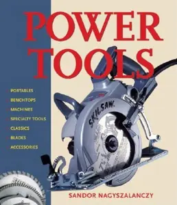 USED-Power Tools by Nagyszalanczy, Sandor (Paperback)