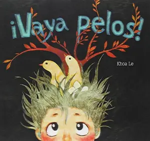 USED-¡Vaya pelos! by Khoa Le (Hardcover)