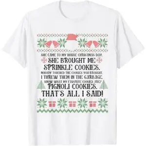 She Brought Me Sprinkle Cookies Ugly Christmas RHONJ T-Shirt