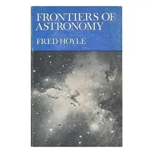 USED-Frontiers of astronomy / Fred Hoyle by Fred Hoyle (Paperback)