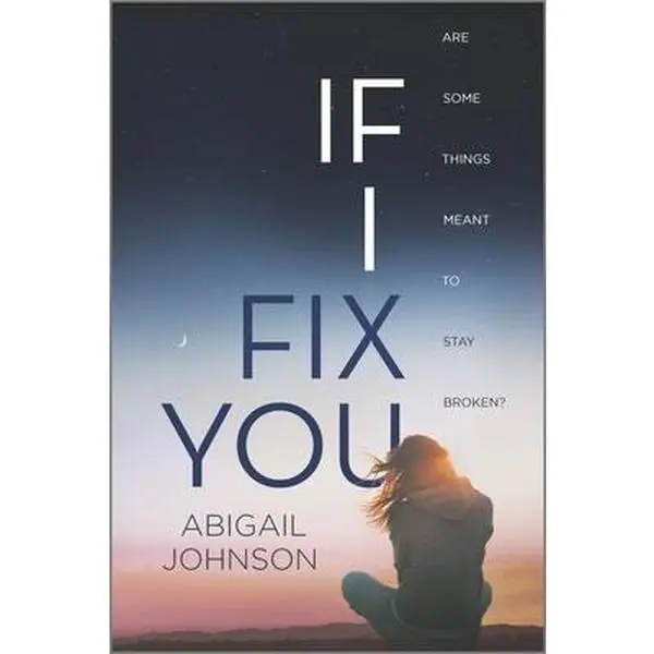 USED-If I Fix You by Johnson, Abigail (Paperback)