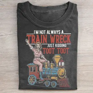 Comfort Colors I'm not always a train wreck T-shirt