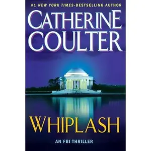 USED-Whiplash (An FBI Thriller) by Catherine Coulter (Hardcover)