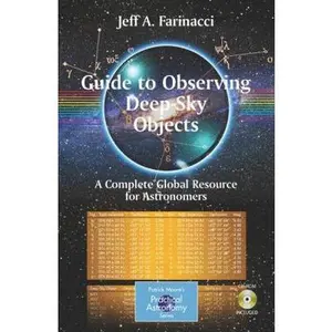 USED-Guide to Observing Deep-Sky Objects: A Complete Global Resource for Astronomers [With CDROM] by Farinacci, Jeff (Paperback)
